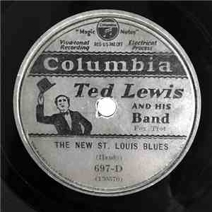 Ted Lewis & His Band - The New St. Louis Blues / My Mamma's In Town album flac