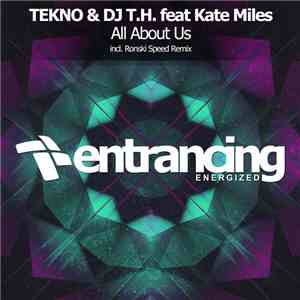 Tekno  & DJ T.H. Feat. Kate Miles - All About Us album flac