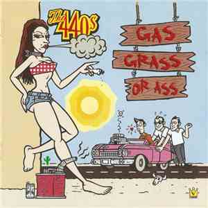 The 440's - Gas Grass Or Ass album flac