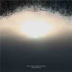 The Atomic Bomb Audition - Light Will Remain album flac