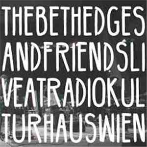 The Beth Edges - Live At Radiokulturhaus Wien album flac