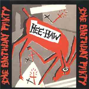 The Birthday Party - Hee-Haw album flac