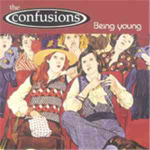 The Confusions - Being Young album flac