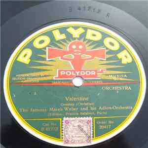 The Famous Marek Weber And His Adlon-Orchestra - Valencia / Valentine album flac
