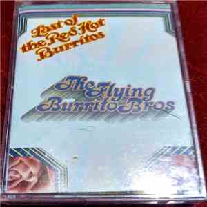 The Flying Burrito Bros - The Last Of The Red Hot Burritos album flac
