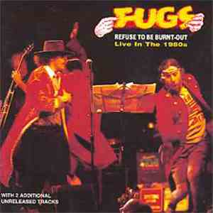 The Fugs - Refuse To Be Burnt-Out album flac