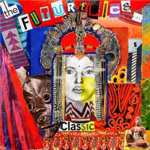 The Futurelics - Classic album flac