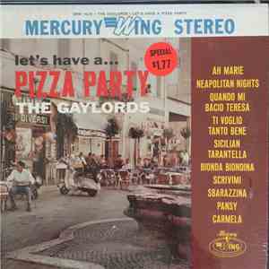 The Gaylords - Let's Have A Pizza Party album flac