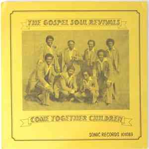 The Gospel Soul Revivals - Come Together Children album flac