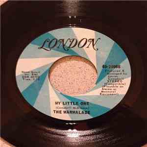 The Marmalade - My Little One/ Is Your Life Your Own? album flac
