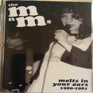 The MnMs - Melts In Your Ears 1980-1981 album flac