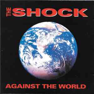 The Shock - Against The World album flac