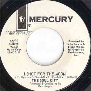 The Soul City - I Will Take Care Of You / I Shot For The Moon album flac