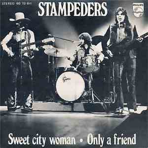 The Stampeders - Sweet City Woman / Only A Friend album flac
