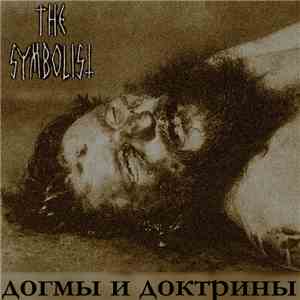 The Symbolist - Догмы и Доктрины album flac