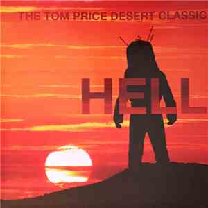 The Tom Price Desert Classic - Hell album flac