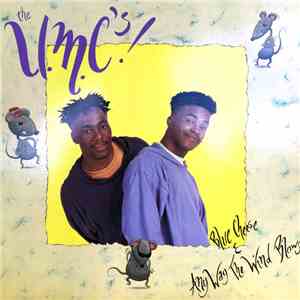 The U.M.C.'s! - Blue Cheese & Any Way The Wind Blows album flac