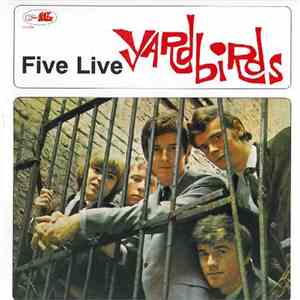 The Yardbirds - Five Live Yardbirds album flac