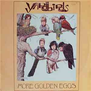 The Yardbirds - More Golden Eggs album flac