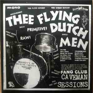Thee Flying Dutchmen - Thee Caveman Sessions album flac