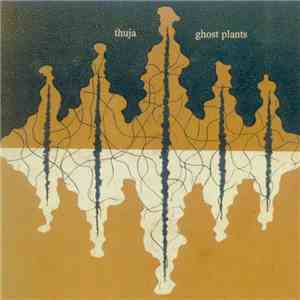Thuja - Ghost Plants album flac