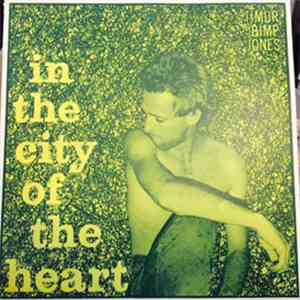 Timur Bimp Jones - In The City Of The Heart album flac