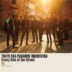 Tokyo Ska Paradise Orchestra - Sunny Side Of The Street album flac