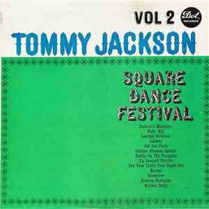 Tommy Jackson - Square Dance Festival, Vol. 2 album flac