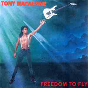 Tony MacAlpine - Freedom To Fly album flac