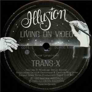Trans-X - Vivre Sur Vidéo / Living On Video album flac