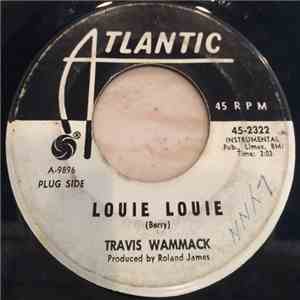 Travis Wammack - Louie Louie / Upset album flac