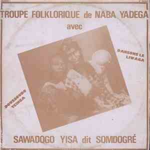 troupe folklorique de naba yadega - Doussoudo Teinga album flac