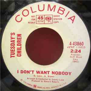 Tuesday's Children  - I Don't Want Nobody album flac