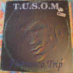 T.U.S.O.M. - Flamenco Trip album flac