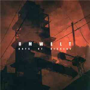 Umwelt - Days Of Dissent album flac