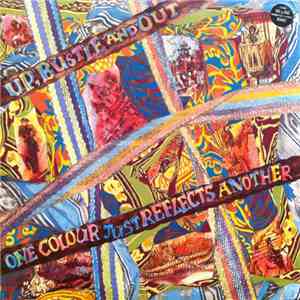 Up, Bustle And Out - One Colour Just Reflects Another album flac
