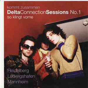 Various - Delta Connection Sessions No.1 album flac