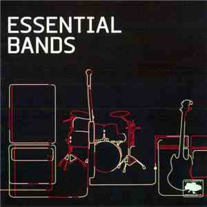 Various - Essential Bands album flac