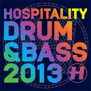 Various - Hospitality Drum & Bass 2013 album flac