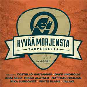 Various - Hyvää Morjensta Tampereelta album flac
