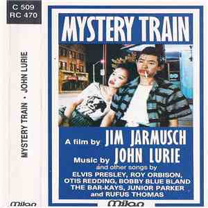 Various, John Lurie - Mystery Train - A Film By Jim Jarmusch album flac