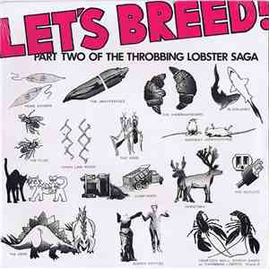 Various - Let's Breed! - Part Two Of The Throbbing Lobster Saga album flac