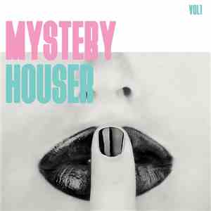 Various - Mystery Houser, Vol. 1 album flac