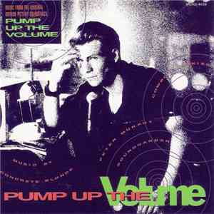 Various - Pump Up The Volume (Original Motion Picture Soundtrack) album flac