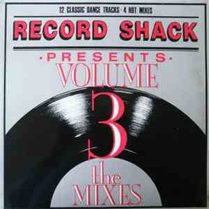 Various - Record Shack Presents Volume 3 - The Mixes album flac