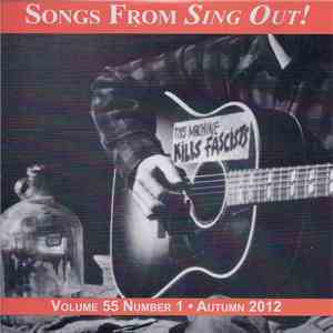 Various - Songs From Sing Out! (Volume 55 Number 1 • Autumn 2012) album flac