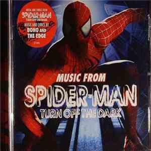 Various - Spider-man: Turn Off The Dark album flac