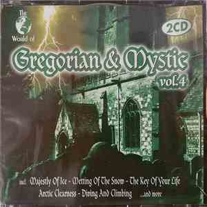 Various - The World Of Gregorian & Mystic Vol. 4 album flac