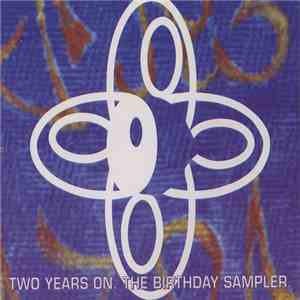 Various - Two Years On. The Birthday Sampler. album flac