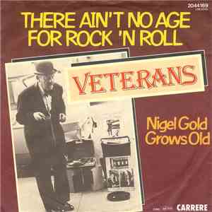 Veterans - There Ain't No Age For Rock 'n' Roll album flac